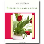 Secrets of a Happy Heart